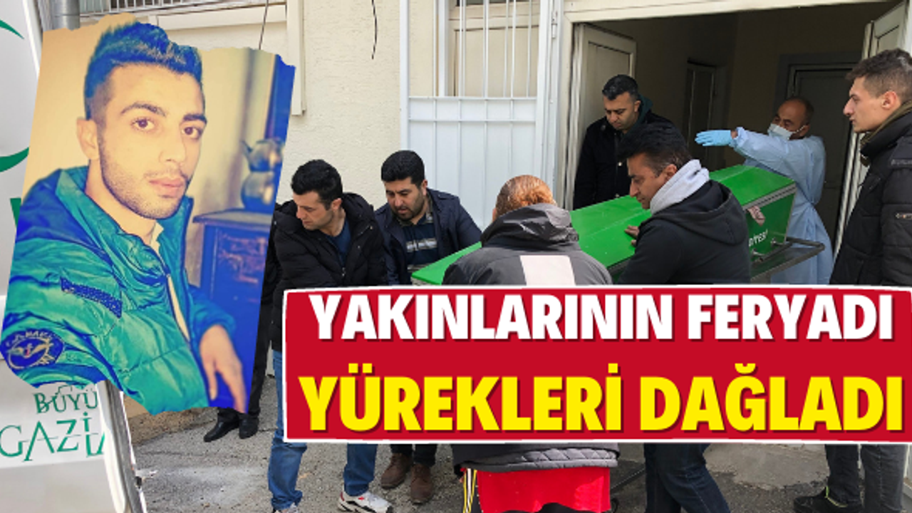 Gaziantep'te kurşun yağmuruna tutulan genç son yolculuğuna uğurlandı