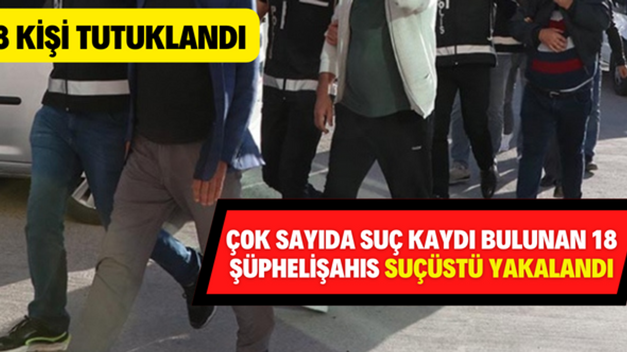 Gaziantep'te hırsızlık şüphelisi 8 şahıs tutuklandı