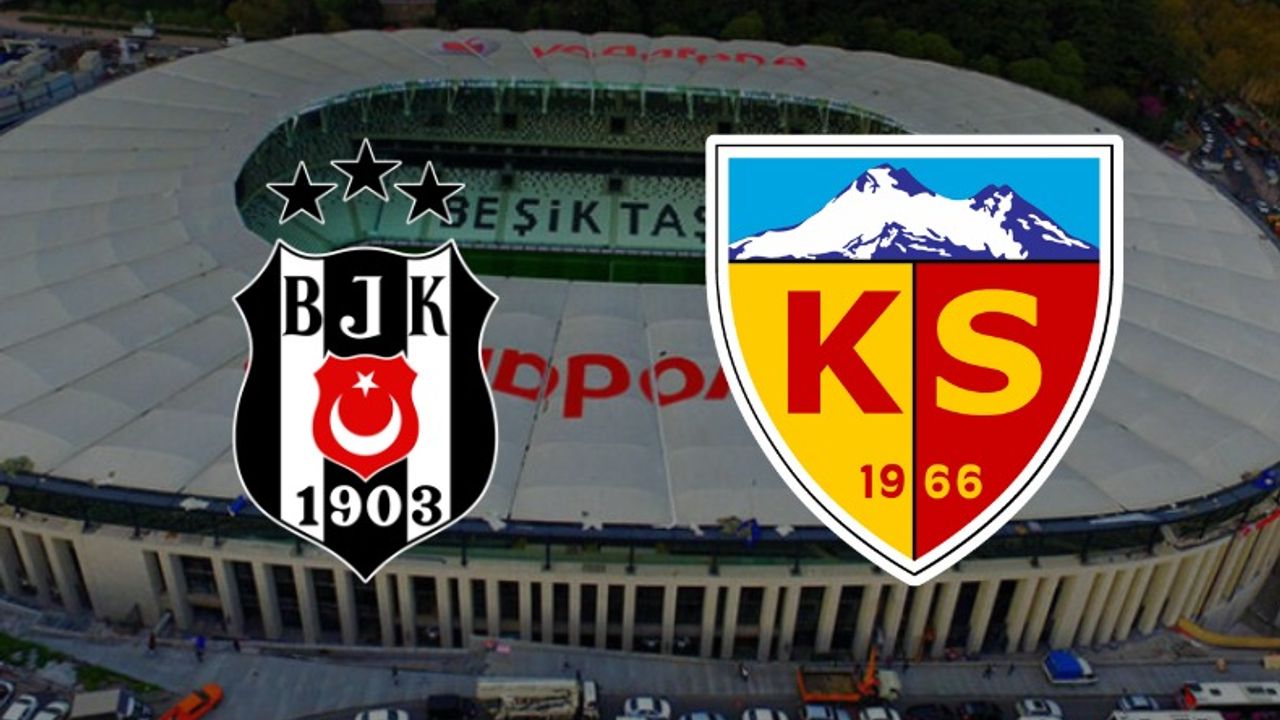 CANLI | Beşiktaş - Kayserispor Maçını Canlı İzle  (Maç Linki)