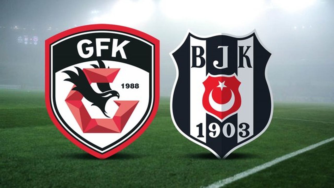 Gaziantep FK yarın Beşiktaş'a ev sahipliği yapacak