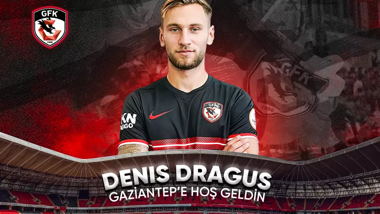 Denis Dragus, Resmen Gaziantep FK'da