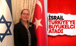 İsrail’in Ankara büyükelçisi belli oldu