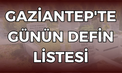 Gaziantep'te Günün Defin Listesi - 11 Eylül 2023 Pazartesi