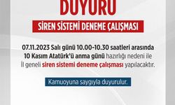 Yarın saat 10.00-10.30 arası siren sistemi deneme çalışması olacak.
