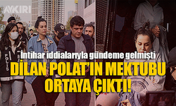 Dilan Polat'tan mektup...