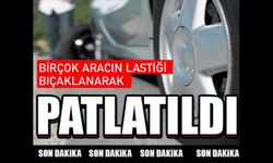 Gaziantep'te bir gecede 200 aracın lastiğini patlattılar!