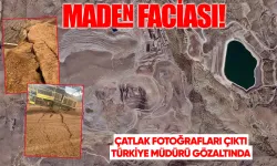Erzincan'da maden felaketinde çatlak fotoğrafları çıktı, şirketin Türkiye Müdürü C.D. gözaltında