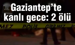 Gaziantep’te kanlı gece!. Baba Ailesini kurşun yağdırdı: 2 ölü