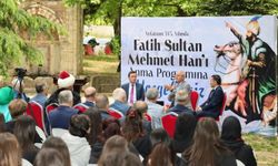 Fatih Sultan Mehmet Han dualarla anıldı