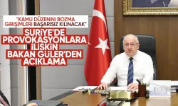 Bakan Güler: Kamu düzenini bozma girişimleri başarısız kılınacaktır