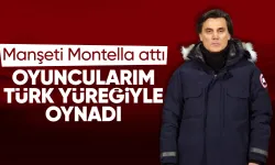 Montella: Türk yüreğiyle oynadık