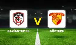 Gaziantep FK-Göztepe maçı ne zaman, saat kaçta ve hangi kanalda? Muhtemel 11'ler...