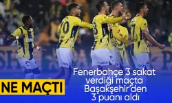 Fenerbahçe, Başakşehir'e 3 attı 3 puanı aldı!