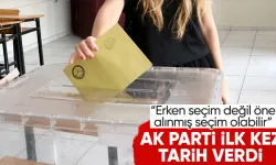 AK Parti'den erken seçim çıkışı: 'En uygun zaman' deyip tarih verdiler