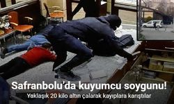 Safranbolu’da silahlı kuyumcu soygunu: Yaklaşık 20 kilo altın çalarak kayıplara karıştılar