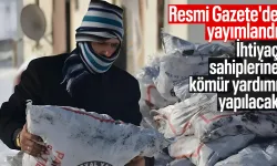 İhtiyaç sahibi hanelere kömür yardımı kararı Resmi Gazete'de