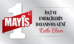 Gaziantep protokolünden 1 Mayıs Emek ve Dayanışma Günü mesajı