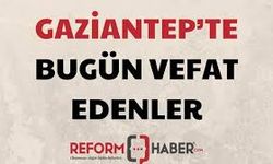Gaziantep defin listesi! 20 Temmuz 2025 Pazar / Bugün kimler öldü ve defin listesi...