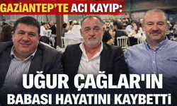 Uğur Çağlar'ın babası vefat etti!