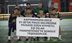 Halı sahaya yeşil ışık, yengeye pankartlı teşekkür