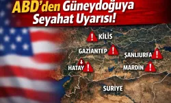 ABD'den vatandaşlarına Gaziantep uyarısı!
