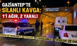 Gaziantep'te silahlı kavga: 1'i ağır, 2 yaralı
