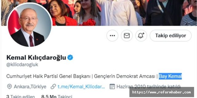 CHP Genel Başkanı Kılıçdaroğlu, Twitter profiline 'Bay Kemal' ifadesini ekledi