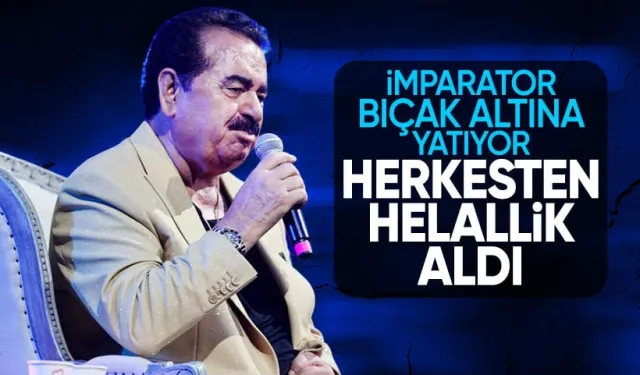 İbrahim Tatlıses bıçak altına yatacak! Oğluyla barıştı, herkesten helallik istedi