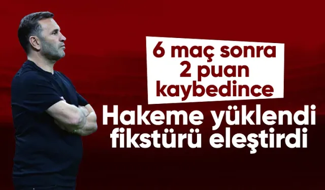 Okan Buruk hakeme kızdı, fikstürü eleştirdi ''Sorumluluk benim''