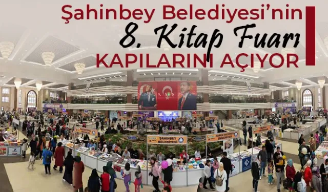 Gaziantep'te Şahinbey 8. Kitap Fuarı yarın başlayacak