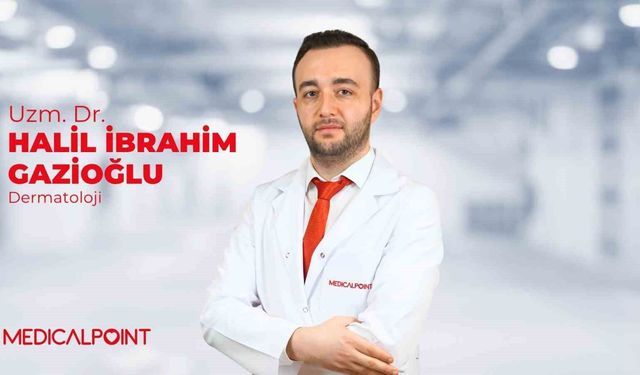 Dermatoloji Uzm. Dr. Gazioğlu, Medical Point Gaziantep Hastanesi'nde