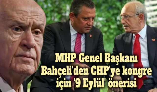 MHP Lideri Bahçeli’den CHP'ye kurultay tarihi önerisi
