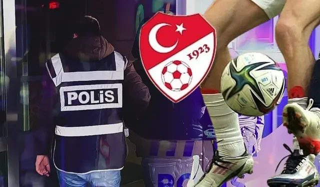 Futbolda bahis soruşturması kapsamında kulüp yöneticilerine operasyon!