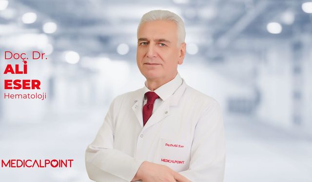 Doç. Dr. Eser: “Sonbaharda artan halsizlik, kansızlık belirtisi olabilir”
