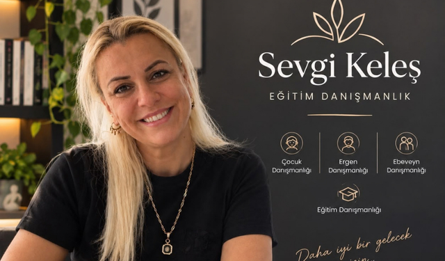 Eğitim danışmanı Sevgi Keleş’in dikkat çeken kariyer yolculuğu
