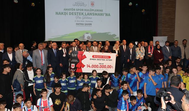 Gaziantep Büyükşehir’den amatör spora bu yıl da 14 milyon TL'lik dev destek!