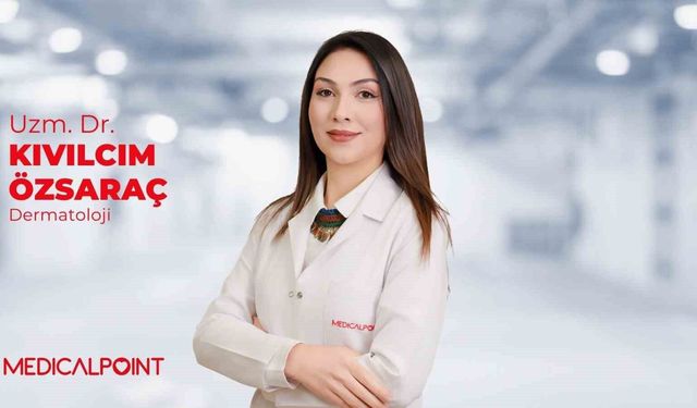 Uzm. Dr. Özsaraç : 'Uzun süren dökülmeleri ihmal etmeyin'