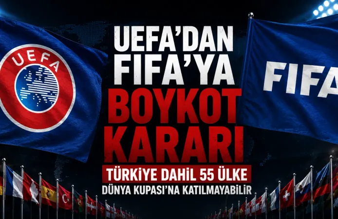 UEFA'dan FIFA'ya boykot kararı