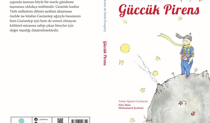 Küçük Prens kitabı Gazikültür tarafından Antep ağzında çevrildi