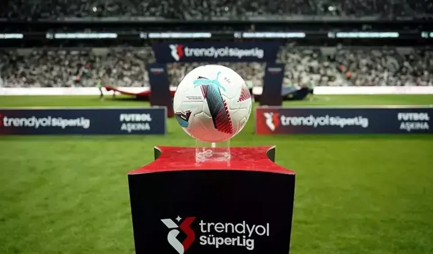 Trendyol Süper Lig'de 37. haftanın programı açıklandı