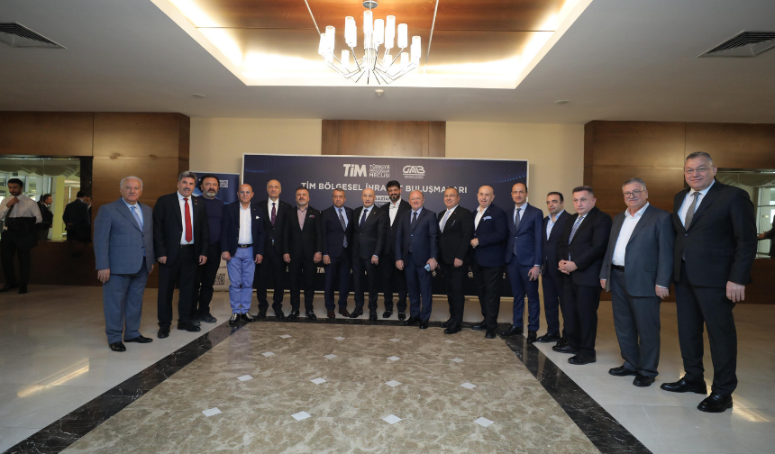TİM Bölgesel İhracat Buluşmaları Gaziantep’te gerçekleşti