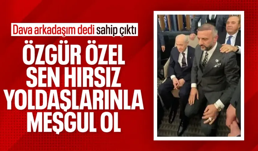 MHP Lideri Bahçeli'den Özgür Özel'e tepki, Selahattin Yılmaz'a destek:' 'Ülküdaşımdır''