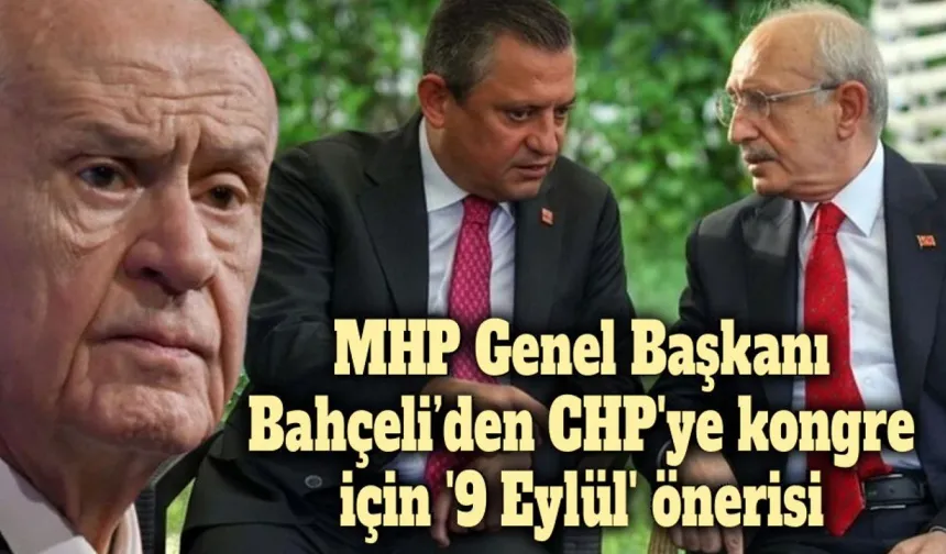 MHP Lideri Bahçeli’den CHP'ye kurultay tarihi önerisi