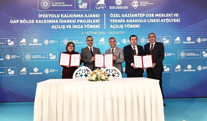 Gaziantep'te yeni kalkınma hamleleri için imzalar atıldı