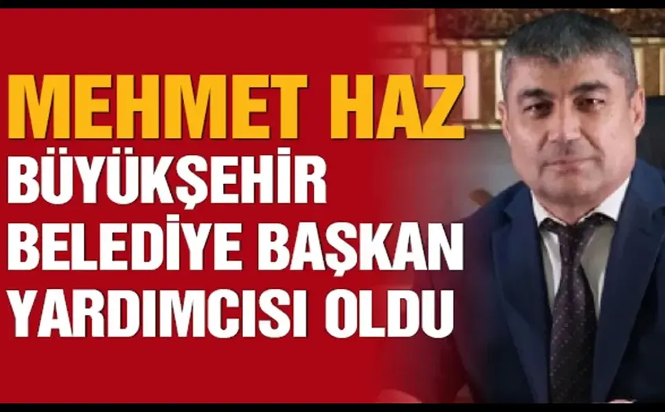 Mehmet Haz’a Önemli Görev