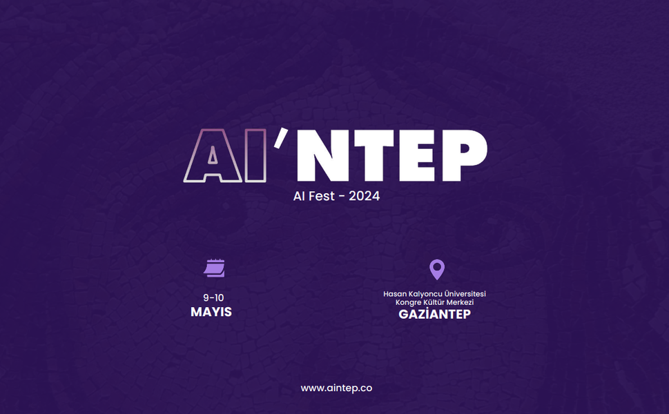 AI’NTEP Fest, 9-10 Mayıs'ta gerçekleştirilecek