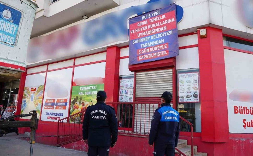 Şahinbey'de 3 iş yerine geçici kapatma cezası