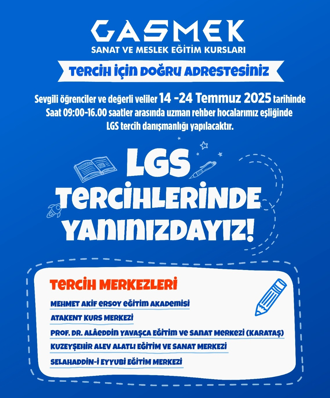 G A S M E K L G S T E R C İ H L E R İ N D E Ö Ğ R E N C İ L E R E D E S T E K S A Ğ L I Y O R
